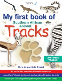 Titelbild: My First Book of Southern African Animal Tracks 1st edition 9781775840381