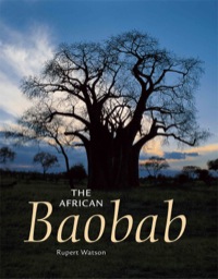 Cover image: The African Baobab 1st edition 9781770074309