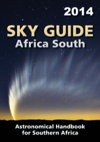 Cover image: Sky Guide Africa South 2014: Astronomical Handbook for Southern Africa 1st edition 9781775840329