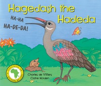 Omslagafbeelding: Hagedash the Hadeda 1st edition 9781775841814