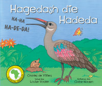 Titelbild: Hagedash die Hadeda 1st edition 9781775841906