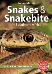 Cover image: Snakes & Snakebite in Southern Africa 2nd edition 9781775840237