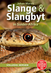 Cover image: Slange & Slangbyt in Suider-Afrika 2nd edition 9781775840244