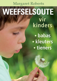 Cover image: Weefselsoute vir Kinders 1st edition 9781775841449