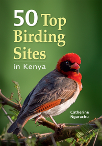 Imagen de portada: 50 Top Birding sites in Kenya 1st edition 9781775842484