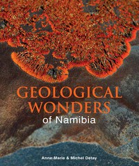 Cover image: Geological Wonders of Namibia 1st edition 9781775842941
