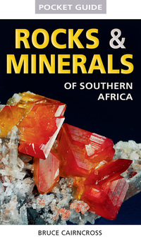 Cover image: Pocket Guide to Rocks & Minerals of southern Africa 1st edition 9781770074439