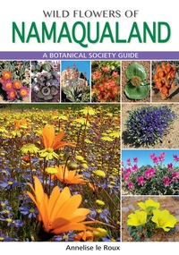 表紙画像: Wild Flowers of Namaqualand (PVC) 1st edition 9781775841319