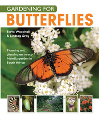 Omslagafbeelding: Gardening for Butterflies 1st edition 9781775841241