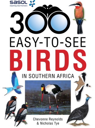 Cover image: Sasol 300 easy-to-see Birds in Southern Africa 1st edition 9781775841265