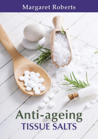Omslagafbeelding: Anti-ageing Tissue Salts 1st edition 9781775843580