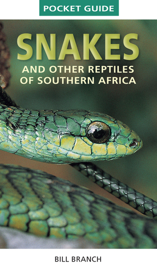 Cover image: Pocket Guide to Snakes and other reptiles of Southern Africa 1st edition 9781775841647