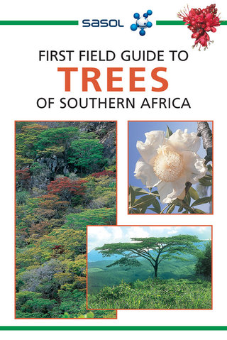 Titelbild: Sasol First Field Guide to Trees of Southern Africa 2nd edition 9781775844969