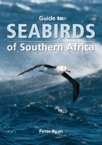 Cover image: Guide to Seabirds of Southern Africa 1st edition 9781775845195