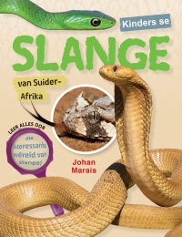 Titelbild: Kinders se slange van Suider-Afrika 1st edition 9781775846444