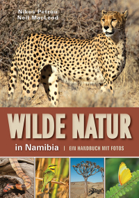 Cover image: Wilde Natur in Namibia 1st edition 9781775846826