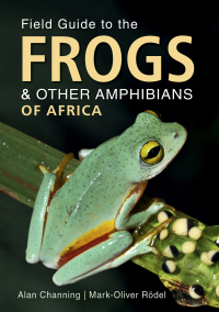 Cover image: Field Guide to the Frogs & Other Amphibians of Africa 1st edition 9781775845126