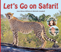 Omslagafbeelding: Let’s Go on Safari! 1st edition 9781775847069