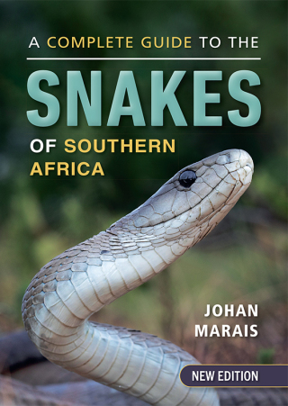 Cover image: A Complete Guide to the Snakes of Southern Africa 2nd edition 9781775847472