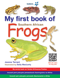 表紙画像: My First Book of Frogs of Southern Africa 1st edition 9781775847816
