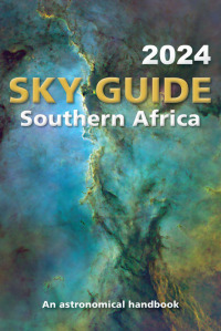 Omslagafbeelding: Sky Guide Southern Africa – 2024 1st edition 9781775848677