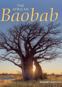 Cover image: The African Baobab 2nd edition 9781775848691