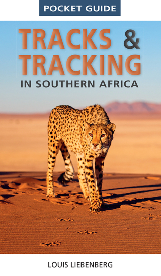 Cover image: Pocket Guide Tracks & Tracking in Southern Africa 1st edition 9781775848714