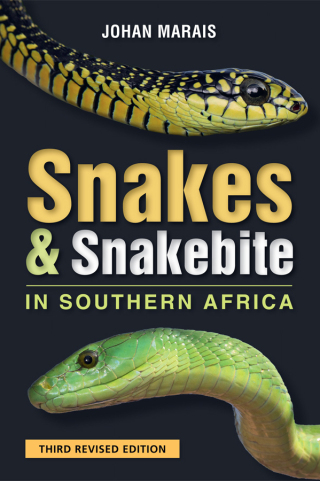 Titelbild: Snakes & Snakebite in Southern Africa (3rd Edition) 3rd edition 9781775848912