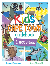 Cover image: Kids Cape Town Guidebook & Activities 1st edition 9781775848974