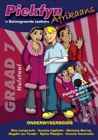 Titelbild: Piekfyn Afrikaans Onderwysersgids Graad 7 Huistaal 1st edition 9781770029415