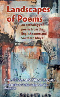 Imagen de portada: Landscapes of poems for Gr 12 Second Additional Language 1st edition 9781775898382