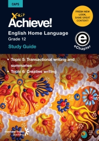 Cover image: X-kit Achieve! English Home Language Grade 12 Study Guide (Topics 5 and 6) 1st edition 9781775781479