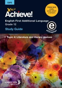 Cover image: X-kit Achieve! English First Additional Language Grade 12 Study Guide (Topic 4) 1st edition 9781775786832