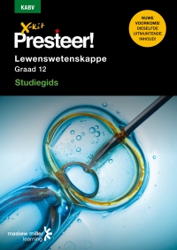 Cover image: X-kit Presteer! Lewenswetenskappe Graad 12 Studiegids 1st edition 9781775957133