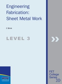 Cover image: FET College Series Engineering Fabrication – Sheet Metal Work Level 3 Student's Book 1st edition 9781770251090