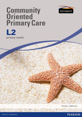 Cover image: Pathways to Community Oriented Primary Care Level 2 Student's Book 1st edition 9781775785804