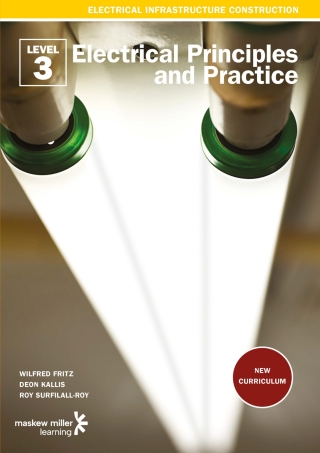 Cover image: FET College Series Electrical Principles and Practice Level 3 Student's Book 1st edition 9781775951223