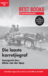 Omslagafbeelding: Studiewerkgids: Die laaste karretjiegraf 1st edition 9781776070046