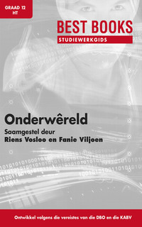 Imagen de portada: Studiewerkgids: Onderwêreld Graad 12 Huistaal 1st edition 9781776070121