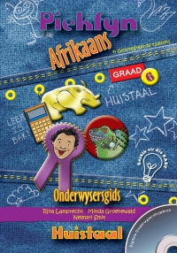 Omslagafbeelding: Piekfyn Afrikaans Graad 6 Huistaal Onderwysersgids 1st edition 9781770028517