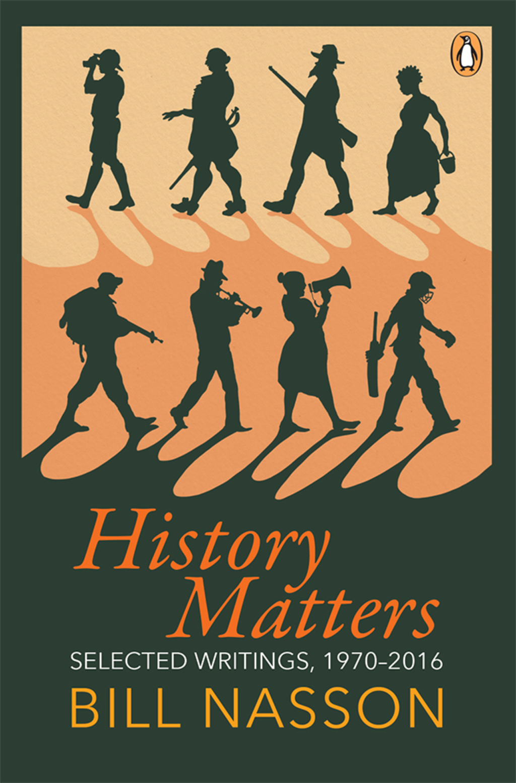 History Matters Selected Writings, 1970–2016 1st Edition
