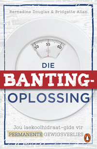 表紙画像: Die Banting-oplossing 1st edition 9781776090365