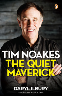 表紙画像: Tim Noakes: The Quiet Maverick 1st edition 9781776091379