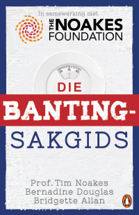 Cover image: Die Banting-sakgids 1st edition 9781776091652