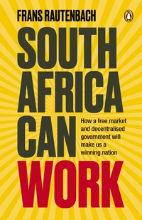 Titelbild: South Africa Can Work 1st edition 9781776092406