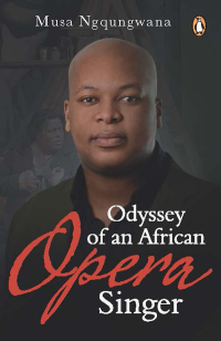 Cover image: Odyssey of an African Opera Singer 1st edition 9781776092970