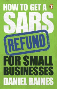 Omslagafbeelding: How to Get a SARS Refund for Small Businesses 1st edition 9781776094257
