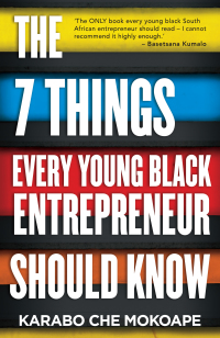 Imagen de portada: The 7 Things Every Young Black Entrepreneur Should Know 1st edition 9781776094332