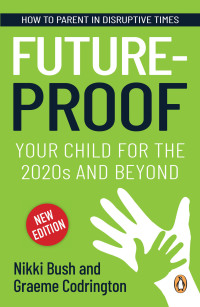 Cover image: Future-proof Your Child for the 2020s and Beyond 1st edition 9781776094530