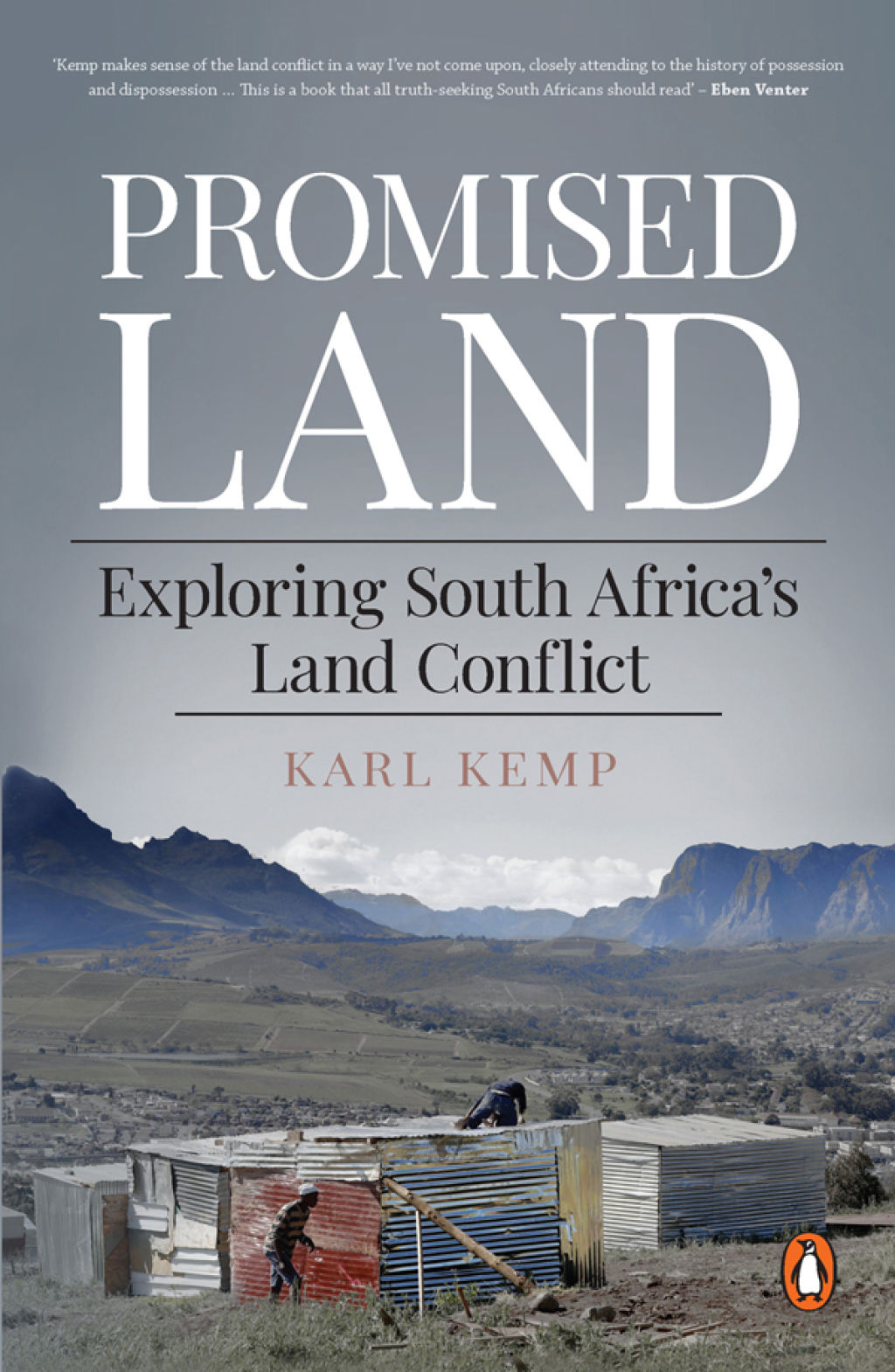 Promised Land: Exploring South Africa’s Land Conflict Exploring South Africa’s Land Conflict 1st Edition